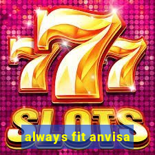 always fit anvisa